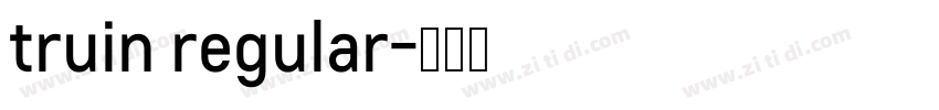 truin regular字体转换